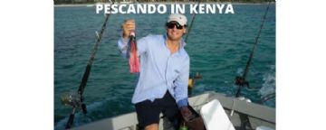 PESCANDO IN KENYA